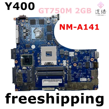 NM-A141 Для Lenovo Ideapad Y400 Материнская Плата Ноутбука QIQY5 GT750M 2 ГБ DDR3 Материнская Плата 100% Протестирована, Полностью Работает