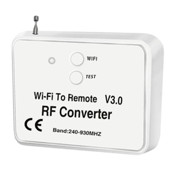 Универсальный беспроводной преобразователь WiFi в RF, телефон вместо пульта дистанционного управления 240-930Mhz для умного дома